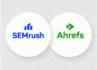 SEMrush Ahrefs